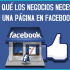 ¿Por qué los negocios necesitan de una página en Facebook?