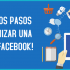 ¡10 sencillos pasos para optimizar una página de Facebook!